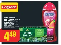 No Frills IRISH SPRING BODY WASH, 591 mL or BAR SOAP, 6x104 g or SOFTSOAP BODY WASH, 591 mL offer