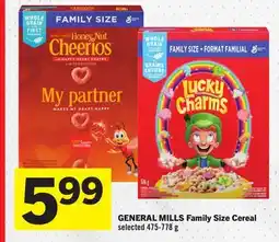 Foodland GENERAL MILLS Family Size Cereal selected 475-778 g offer
