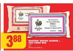 No Frills ROOSTER BROWN JASMINE or THAI SWEET RICE, 2 kg offer
