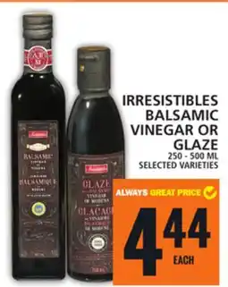 Food Basics IRRESISTIBLES BALSAMIC VINEGAR OR GLAZE offer