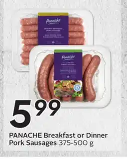 Sobeys PANACHE Breakfast or Dinner Pork Sausages offer