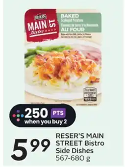 Sobeys RESER'S MAIN STREET Bistro Side Dishes offer