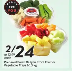 Sobeys Prepared Fresh Daily In Store Fruit or Vegetable Trays offer