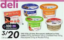 Sobeys TRE STELLE Feta, Bocconcini, Halloumi or Feta Cubes offer