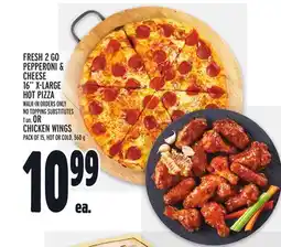 Metro FRESH 2 GO PEPPERONI & CHEESE 16 X-LARGE HOT PIZZA offer