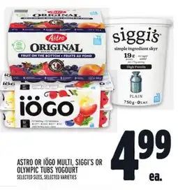 Metro ASTRO OR IÖGO MULTI, SIGGI'S OR OLYMPIC TUBS YOGOURT offer