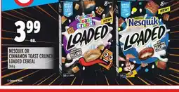 Metro NESQUIK OR CINNAMON TOAST CRUNCH LOADED CEREAL offer