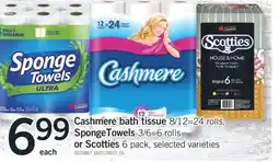 Fortinos Cashmere bath tissue 8/12=24 rolls, or Sponge Towels 3/6=6 rolls or Scotties 6 pack offer