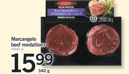 Fortinos Marcangelo beef medallions 340 g offer