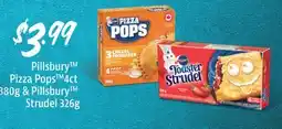 Fortinos Pillsbury Pizza Pops 380g Pillsbury Strudel 326g offer