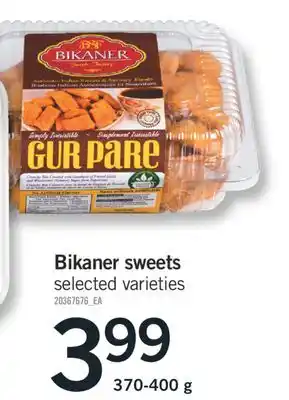 Fortinos BIKANER SWEETS, 370-400 g offer