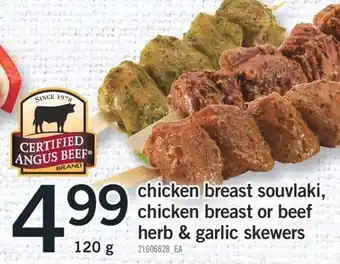 Fortinos chicken breast souvlaki, chicken breast or beef herb & garlic skewers, 120G offer