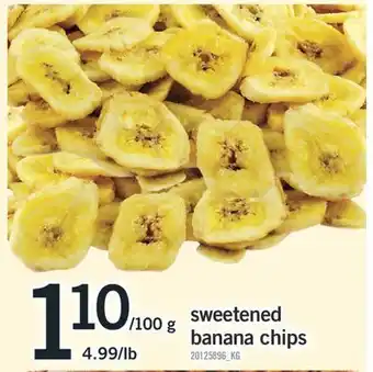 Fortinos sweetened banana chips offer