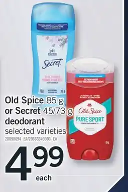 Fortinos Old Spice 85 g or Secret 45/73 g deodorant offer