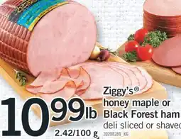 Fortinos ZIGGY'S HONEY MAPLE OR BLACK FOREST HAM 2.42/100 g offer