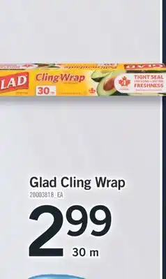 Fortinos GLAD CLING WRAP, 30 m offer