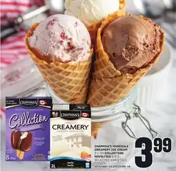 Loblaws CHAPMAN'S MARKDALE CREAMERY ICE CREAM, 2 L OR COLLECTION NOVELTIES, 6/8'S offer