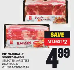 Loblaws PC NATURALLY SMOKED BACON, 250-500 G offer