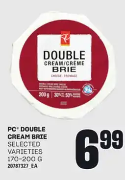 Loblaws PC DOUBLE CREAM BRIE, 170-200G offer