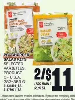 Loblaws PC CHOPPED SALAD KITS 282-369 G offer