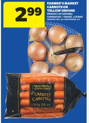 Real Canadian Superstore FARMER'S MARKET CARROTS OR YELLOW ONIONS offer