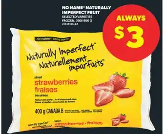 Real Canadian Superstore NO NAME NATURALLY IMPERFECT FRUIT offer