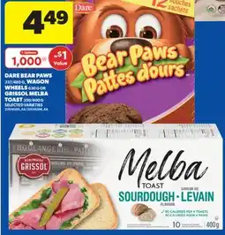 Real Canadian Superstore DARE BEAR PAWS 337/480 G, WAGON WHEELS 630 G OR GRISSOL MELBA TOAST 350/400 G offer