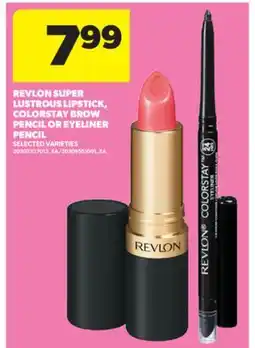 Real Canadian Superstore REVLON SUPER LUSTROUS LIPSTICK, COLORSTAY BROW PENCIL OR EYELINER PENCIL offer
