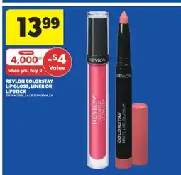 Real Canadian Superstore REVLON COLORSTAY LIP GLOSS, LINER OR LIPSTICK offer
