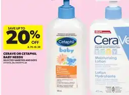 Real Canadian Superstore CERAVE OR CETAPHIL BABY NEEDS offer