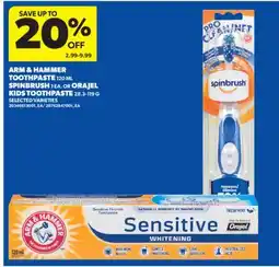 Real Canadian Superstore ARM & HAMMER TOOTHPASTE, 120 ML SPINBRUSH 1 EA. OR ORAJEL KIDS TOOTHPASTE, 28.3-119 G offer