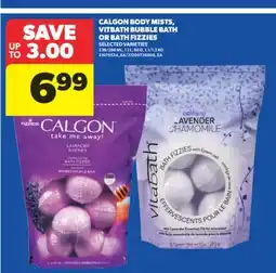 Real Canadian Superstore CALGON BODY MISTS, VITBATH BUBBLE BATH OR BATH FIZZIES, 236/296 ML, 1.1 L, 60 G, 1.1/1.2 KG offer