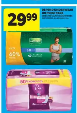 Real Canadian Superstore DEPEND UNDERWEAR OR POISE PADS offer