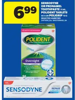 Real Canadian Superstore SENSODYNE OR PRONAMEL TOOTHPASTE, 75 ML, POLIDENT TABLETS, 96' S OR POLIGRIP, 70 G offer