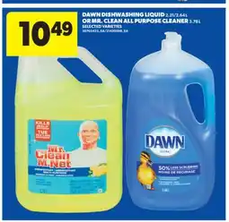 Real Canadian Superstore DAWN DISHWASHING LIQUID 2.21/2.64 L OR MR. CLEAN ALL PURPOSE CLEANER 3.78 L offer