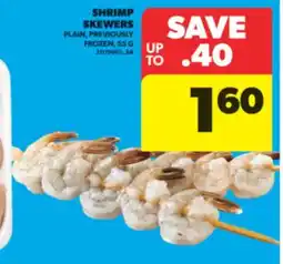 Real Canadian Superstore SHRIMP SKEWERS, 55 G offer