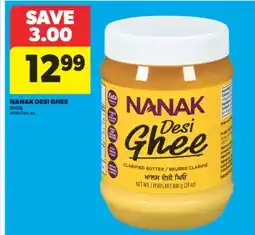 Real Canadian Superstore NANAK DESI GHEE, 800 G offer
