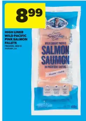 Real Canadian Superstore HIGH LINER WILD PACIFIC PINK SALMON FILLETS, , 400 G offer