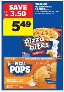 Real Canadian Superstore PILLSBURY PIZZA POPS, 8' S OR BITES, 693 G offer