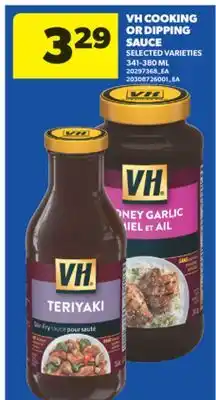 Real Canadian Superstore VH COOKING OR DIPPING SAUCE, 341-380 ML offer