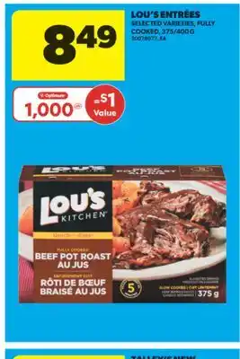 Real Canadian Superstore LOU'S ENTRÉES offer