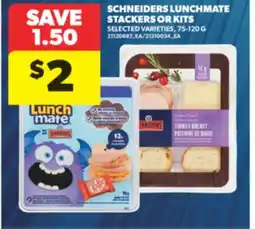 Real Canadian Superstore SCHNEIDERS LUNCHMATE STACKERS OR KITS, 75-120 G offer