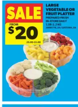 Real Canadian Superstore LARGE VEGETABLE OR FRUIT PLATTER, 1.58-2.2 KG offer