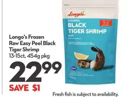 Longo's Frozen Raw Easy Peel Black Tiger Shrimp offer