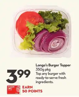 Longo's Longo's Burger Topper offer