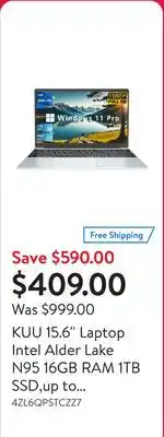 Walmart KUU 15.6'' Laptop Intel Alder Lake N95 16GB RAM 1TB SSD,up to 3.4GHz ,Backlit Keyboard, Fingerprint,Windows 11 Proo offer