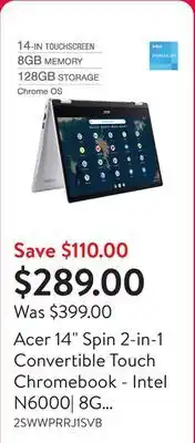 Walmart Acer 14 Spin 2-in-1 Convertible Touch Chromebook - Intel N6000| 8G RAM| 128G Flash Storage Drive| Chrome -Excellent Recertifi offer