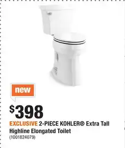 Home Depot EXCLUSIVE 2-PIECE KOHLER Extra Tall Highline Elongated Toilet offer
