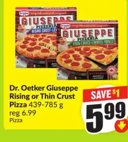 FreshCo Dr. Oetker Giuseppe Rising Pizza 439-785 g offer