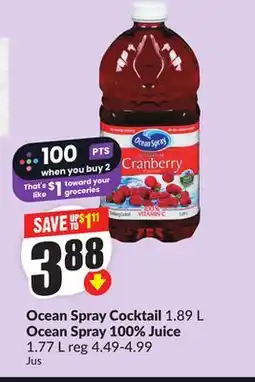 FreshCo Ocean Spray Cocktail 1.89 L Ocean Spray 100% Juice 1.77 L offer